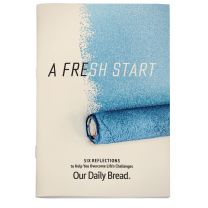 A Fresh Start: Six Reflections to Help You Overcome Life’s Challenges