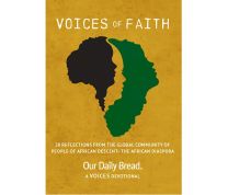 Voices of Faith: 28 Reflections From the Global Community of People of African Descent–The African Diaspora
