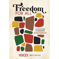 Freedom for All: 10 Devotions Celebrating Juneteenth