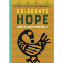 Celebrate Hope: 28-day Special Edition from Our Daily Bread Voices Collection